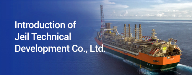 Introduction of Jeil Technical Development Co., Ltd.